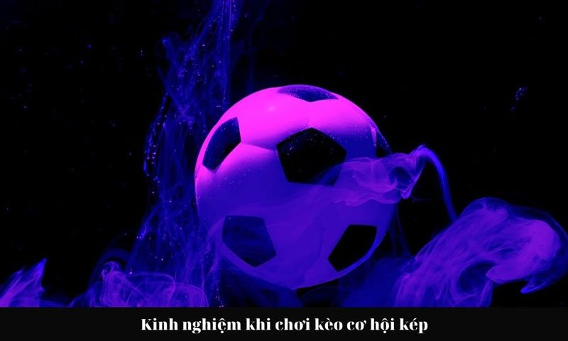 Kèo cơ hội kép